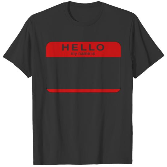 hello my name is T Shirts