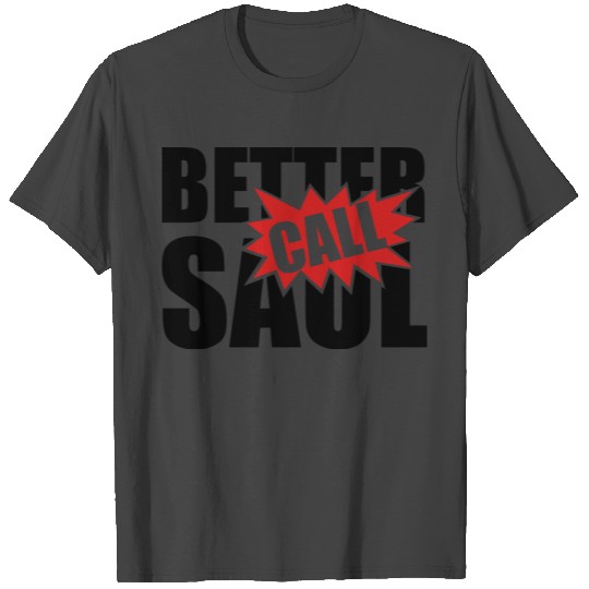 Better Call Saul T Shirts
