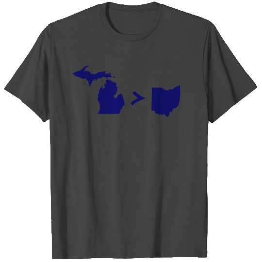 Funny Michigan Greater Than Ohio T Shirts