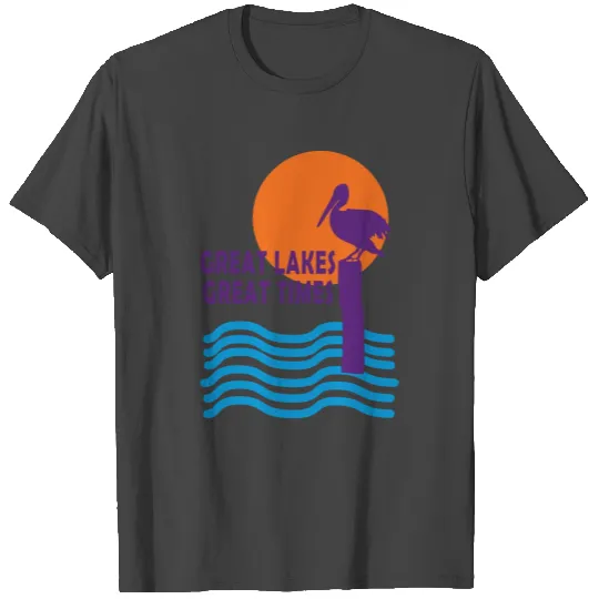 Great Lakes Great Times T Shirts