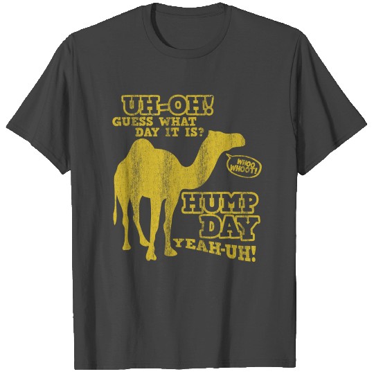 Uh-Oh Hump Day T Shirts