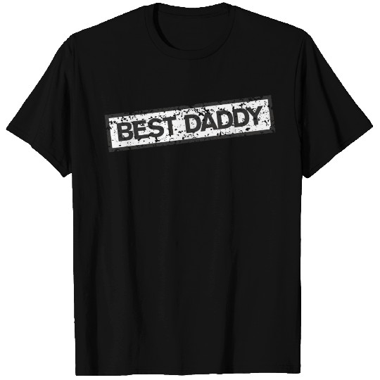 Best Daddy Stamp (Black&White) T Shirts