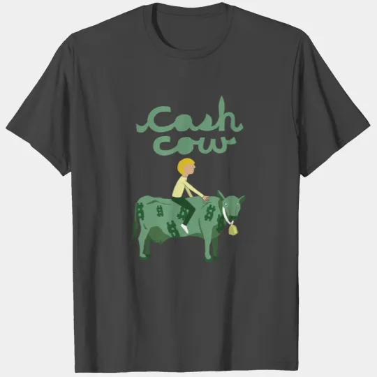 cash cow T Shirts