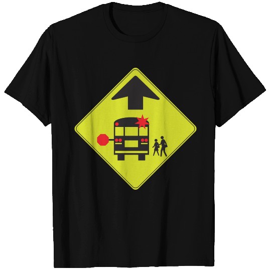 School Bus Stop Ahead T Shirts