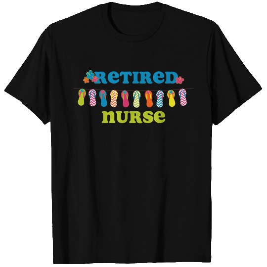 Flip Flops Retired Nurse T Shirts