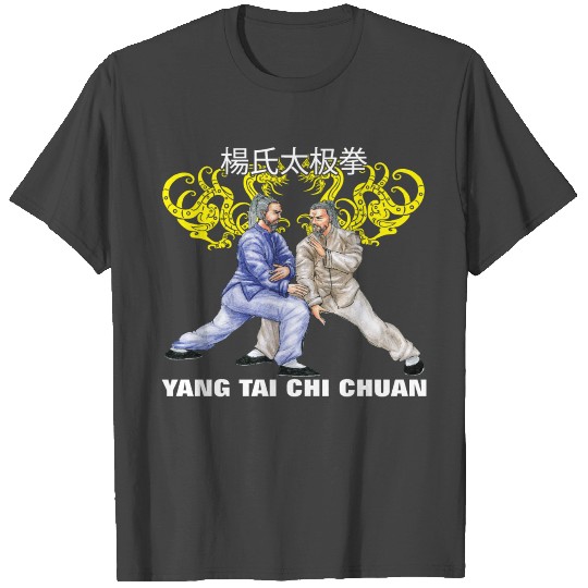 Yang Tai Chi Chuan T'ai Chi Ch'uan Taijiquan T Shirts