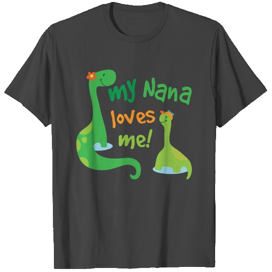 My Nana Loves Me T Shirts