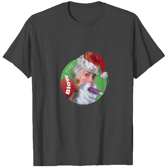 Santa Sucks: Blow me T Shirts