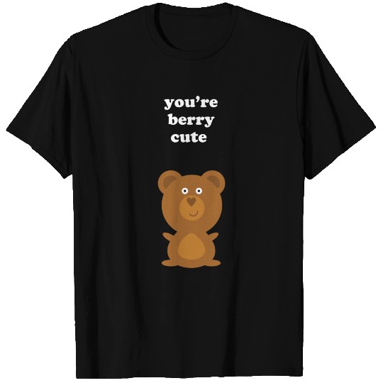 You're Berry Cute T Shirts