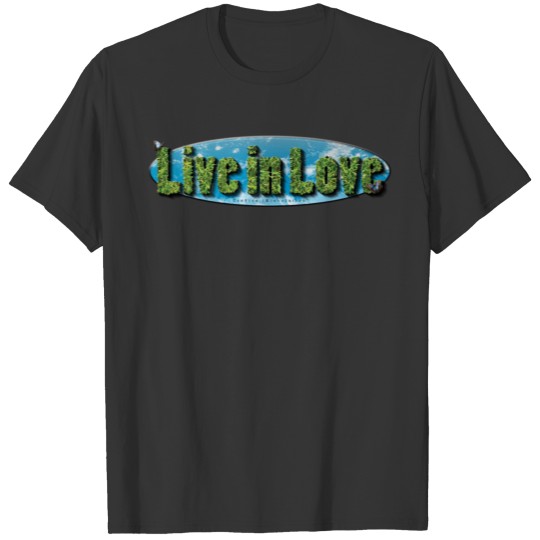 Live in Love Planet T-shirt
