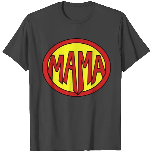 Super, Hero, Heroine, Super Mama T Shirts