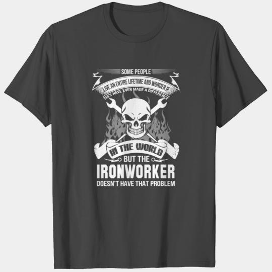 Ironworker ironworker union ironworker ironworke T Shirts