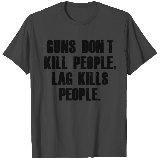 Guns Don't Kill People T Shirts