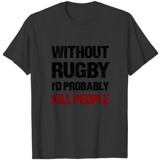 Funny Rugby T-shirt