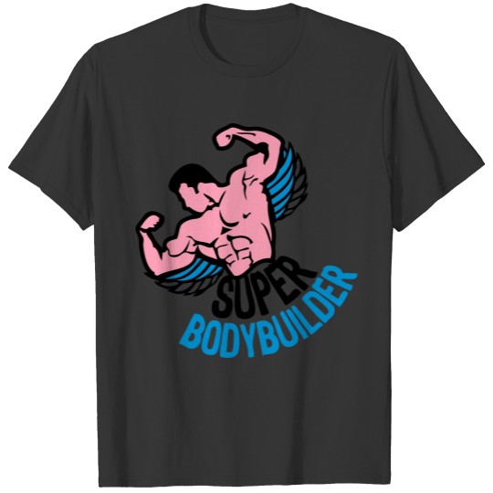 super bodybuilder 5 wing body 17 T-shirt