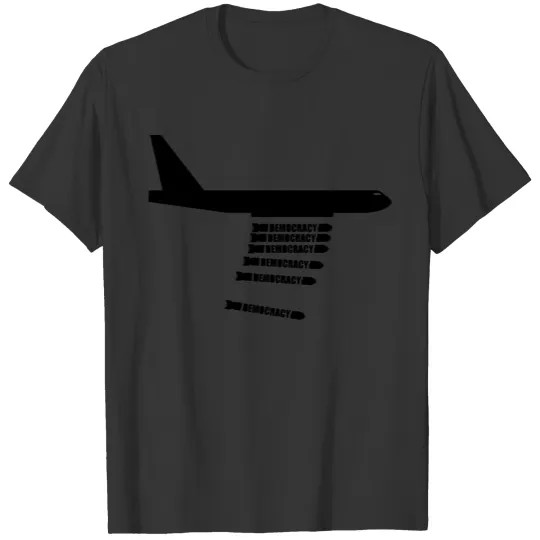 democracy bomber T Shirts
