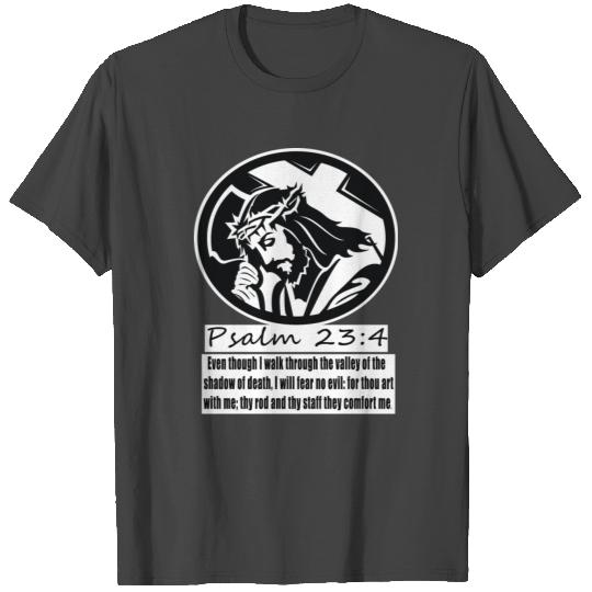 Psalm-I will fear no evil for religous people T Shirts