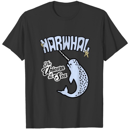 Narwhal the Unicorn of the Sea T-shirt