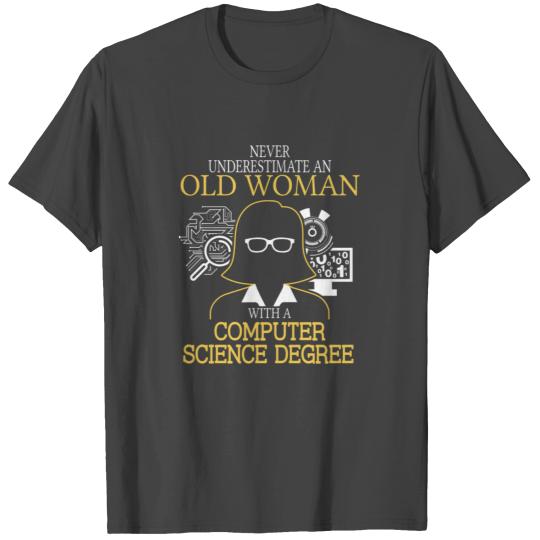 Never Underestimate Old Woman Computer Science T Shirts