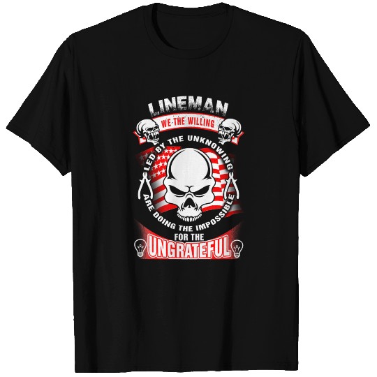 Lineman - We are doing the impossible T Shirts