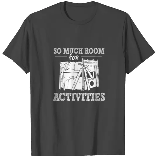 Step brothers - So much room for activities T Shirts