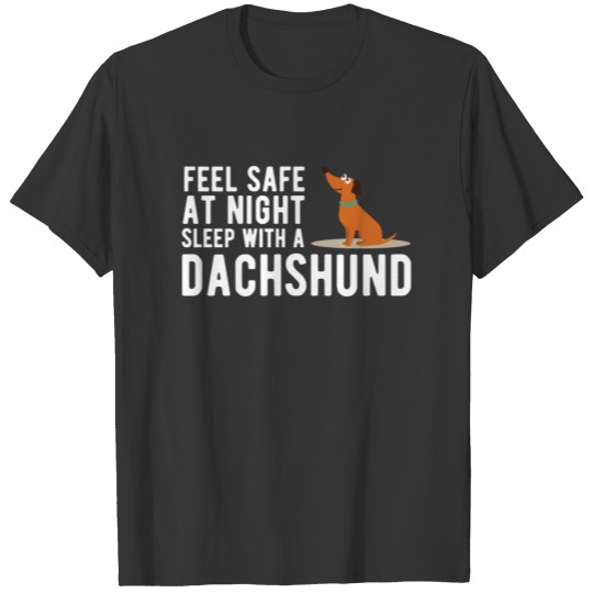 Feel safe at night sleep with a Dachshund T-shirt