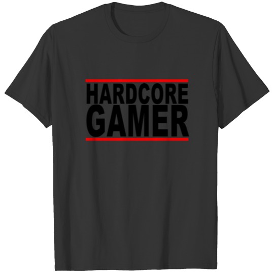 hardcore_gamer_ T-shirt