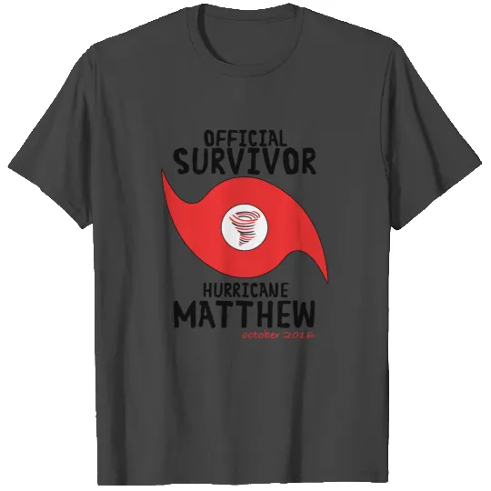 OFFICIAL SURVIVOR HURRICANE MATTHEW T Shirts