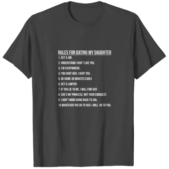 Daughter - Rules for dating my daughter T Shirts