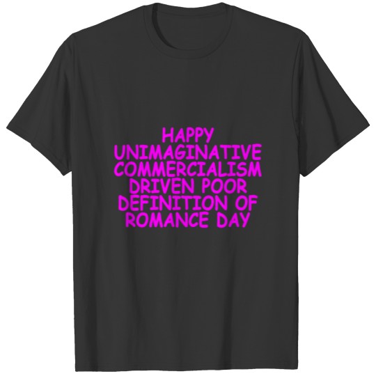 anti_valentines_message_ T-shirt