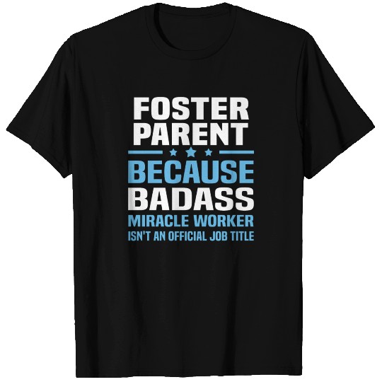 Foster Parent T Shirts