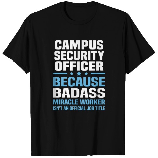 Campus Security Officer T Shirts