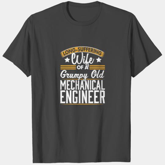Mechanical Engineer Long Suffering Wife T Shirts
