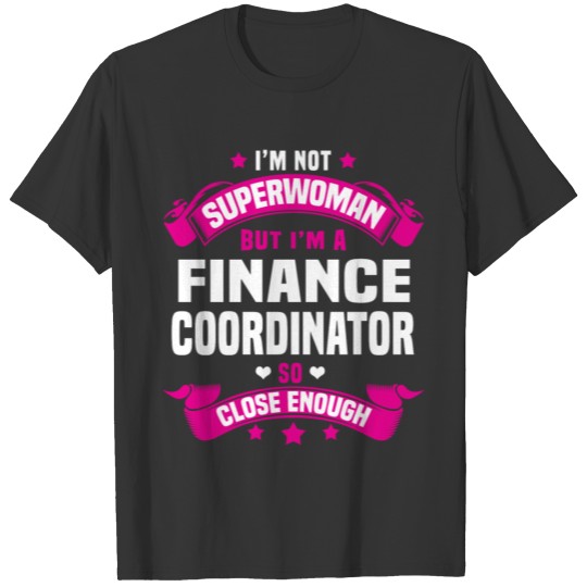 Finance Coordinator T-shirt
