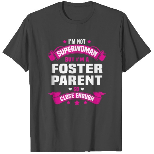 Foster Parent T Shirts