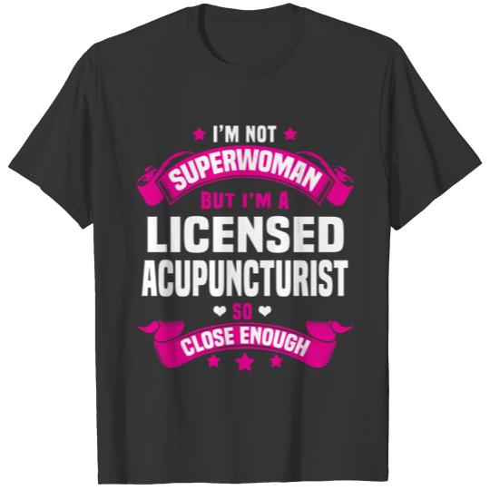 Licensed Acupuncturist T-shirt