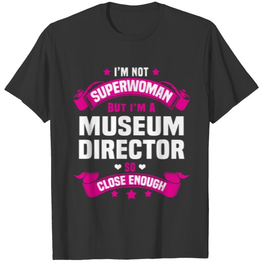 Museum Director T-shirt