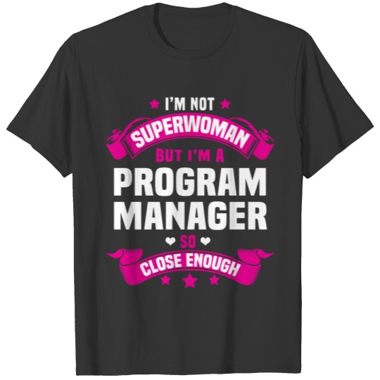 Program Manager T-shirt