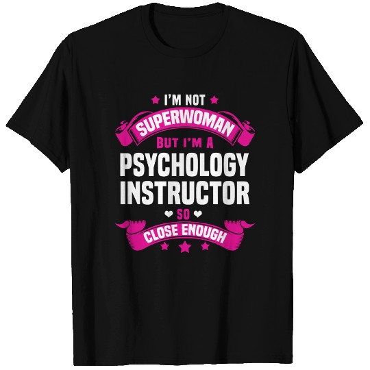 Psychology Instructor T Shirts
