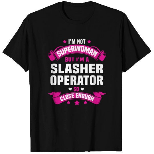 Slasher Operator T Shirts