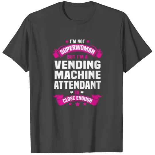 Vending Machine Attendant T Shirts