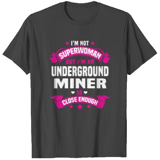 Underground Miner T Shirts