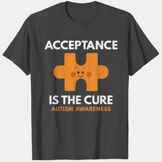 Acceptance Is The Cure T Shirts