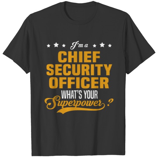 Chief Security Officer T-shirt