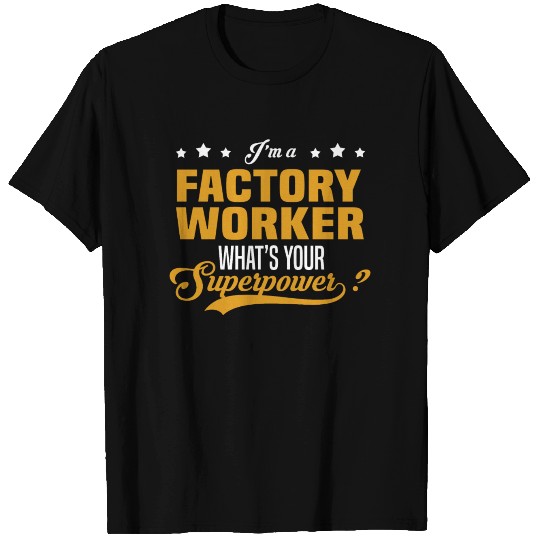 Factory Worker T Shirts