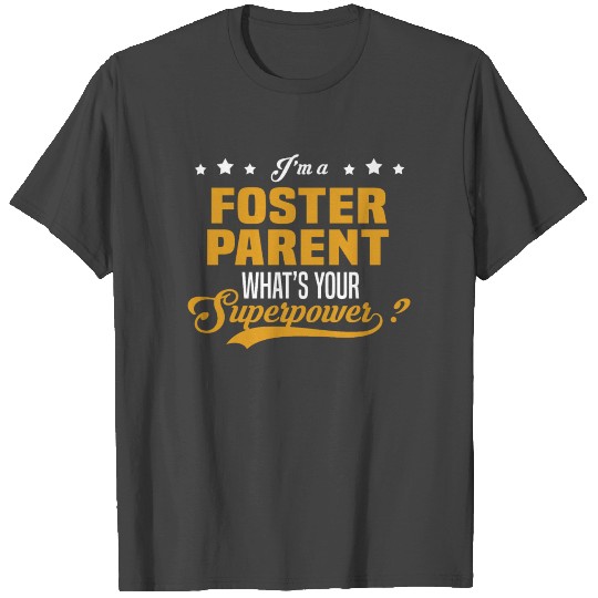 Foster Parent T Shirts