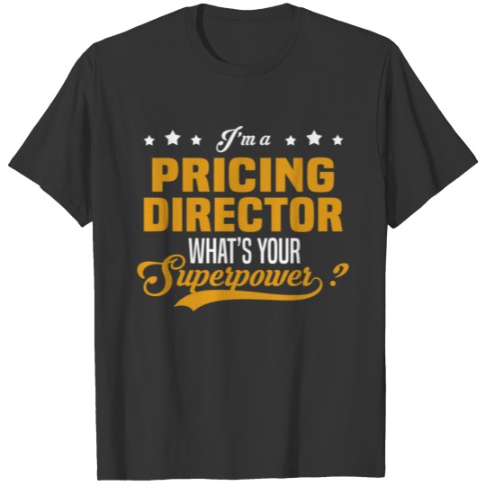 Pricing Director T-shirt