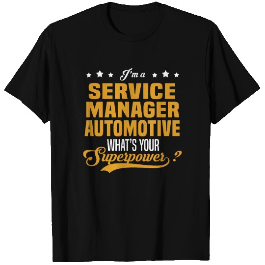 Service Manager Automotive T Shirts