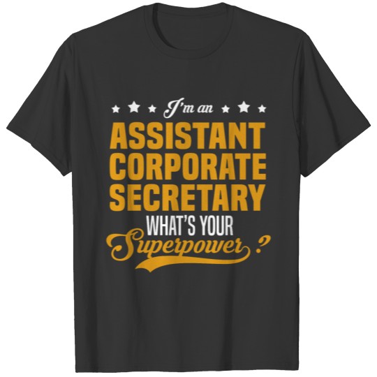 Assistant Corporate Secretary T-shirt
