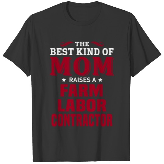 Farm Labor Contractor T-shirt